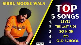 Top 5 Song Sidhu Moose Wala | New Punjabi song 2023 | Sidhu Moose Wala New song list 2023