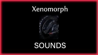 Dead by daylight - Xenomorph sounds