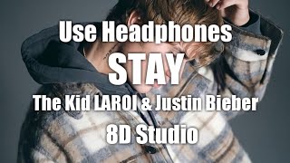 The Kid LAROI, Justin Bieber - STAY [8D Audio] Use Headphones 🎧