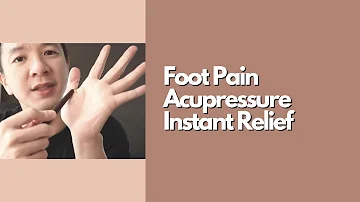 Foot Pain Acupressure Instant Relief