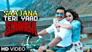 Simmba | saajna teri yaad | Ranveer singh Saara Ali Khan | Rohit shetty Hd songs |