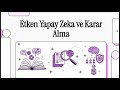 Etken Yapay Zeka (Agentic AI) Analizi: Agentic AI ile Karar Alma Devrimi ve Otonom Karar Alma 🚀