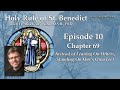 Chapter 69 - Instead of Leaning on Others... – The Holy Rule of St. Benedict w/ Fr. Mauritius Wilde