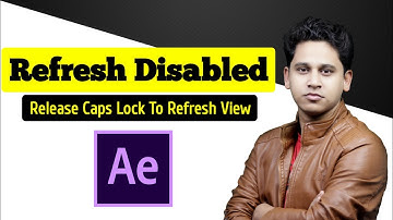 || Refresh Disabled (Release Caps Lock To Refresh View) || After Effect || Bangla Tutorial || 2020 |
