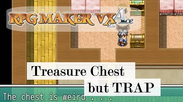 RPG Maker VX Ace Treasure Chest but TRAPS