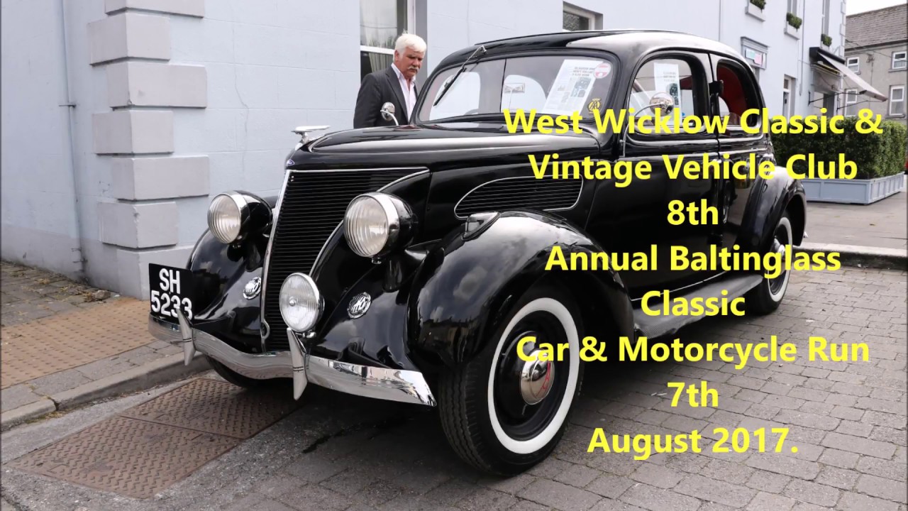 West Wicklow Classic & Vintage Vehicle Club 8th Annual Baltinglass Run