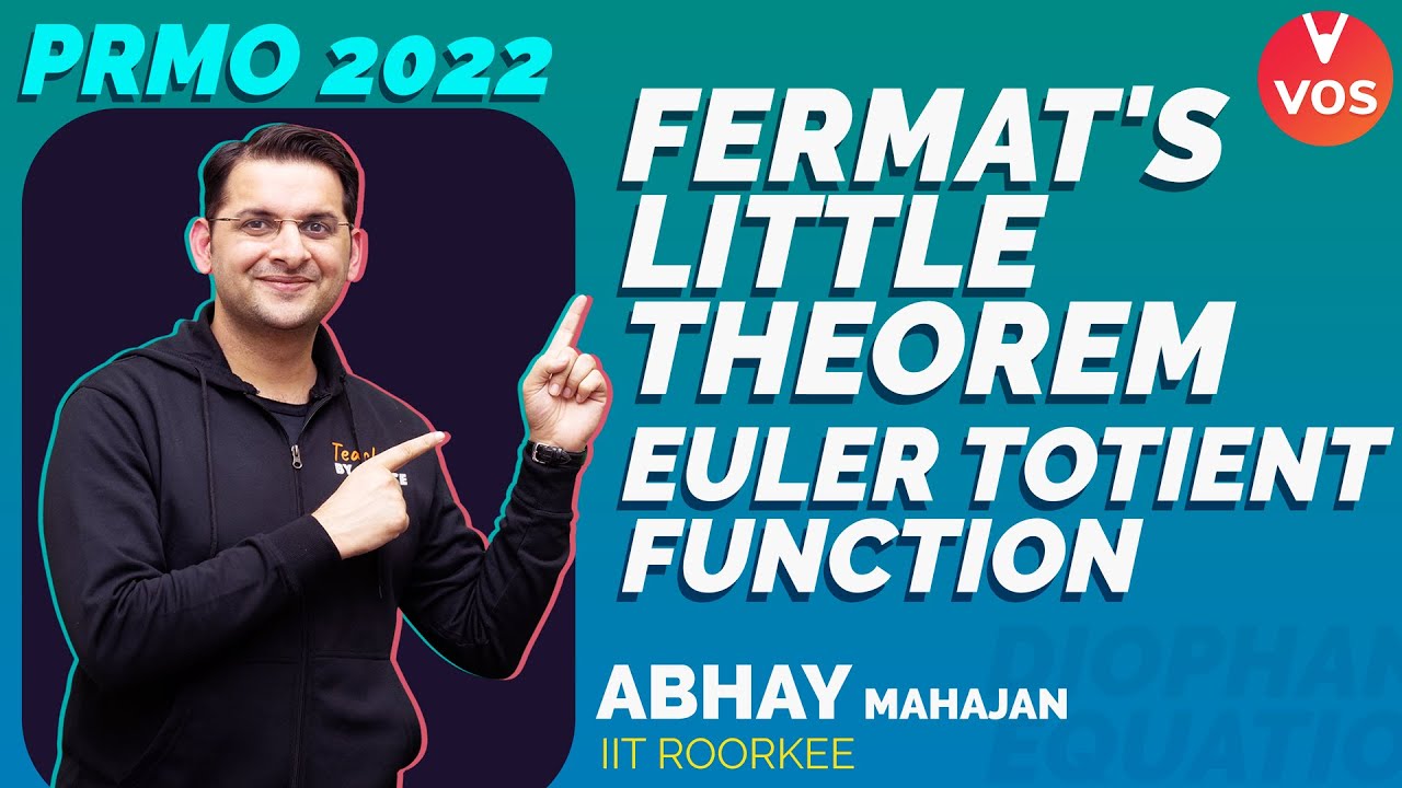 Fermat's Little Theorem - Euler Totient Function | PRMO 2022 | PRMO Preparation | Abhay Mahajan |VOS