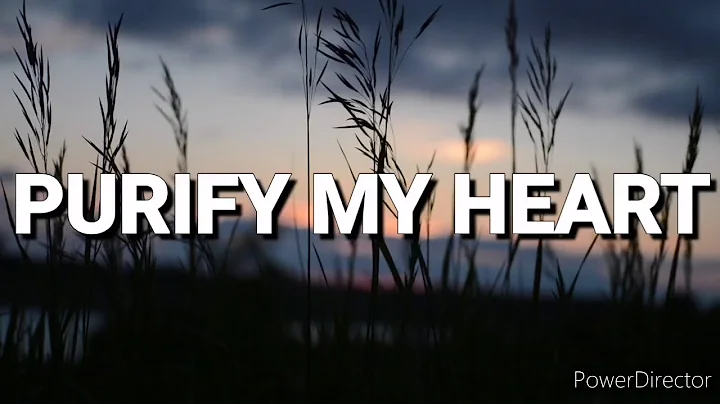 PURIFY MY HEART | Praise & Worship Song lyric video