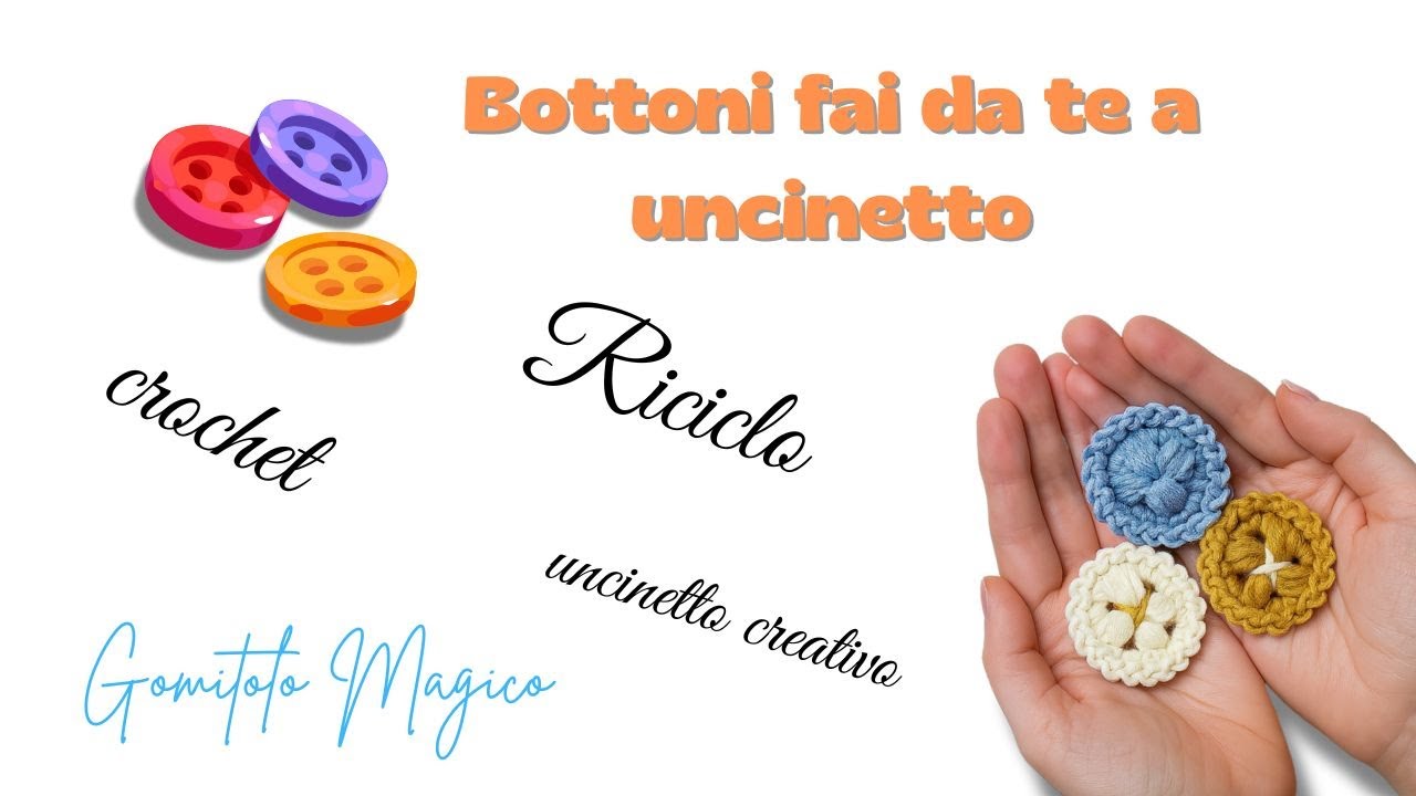 Bottoni fai da te a uncinetto con avanzi di filato #crochet #uncinetto #riciclo