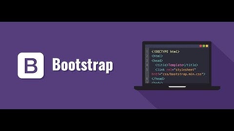Tutorial N°02 | Build a default Bootstrap Template |  Learn Bootstrap