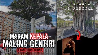 EXPLORE LOKASI MAKAM KEPALA MALING GENTIRI (EYANG BONCOLONO) | RINGIN SIRAH