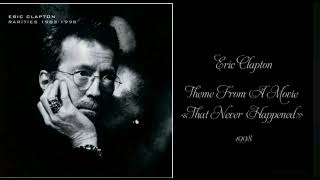 Eric Clapton - Theme From A Movie "That Never Happened"-1998 - cover by Олег Кузьмин 14.02.2024 🎶