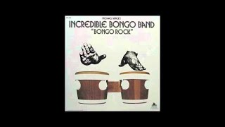 Incredible Bongo Band - When The Bed Breaks Down, I'll Meet You In The Spring