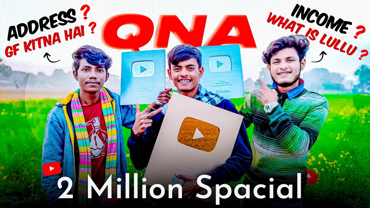 2Million Spacial QNA 😎!! Who is Lullu Bhai ? 🤪@ShuvoPaul78 @shuvo-vlogs