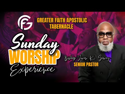Greater Faith Apostolic Tabernacle 12/11/2022