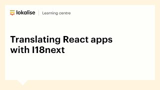 Translating React apps with I18next