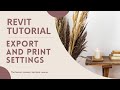 Revit Tutorial - Configuring export and print settings