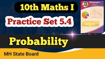 Class 10th Maths Probability Practice Set 5.4