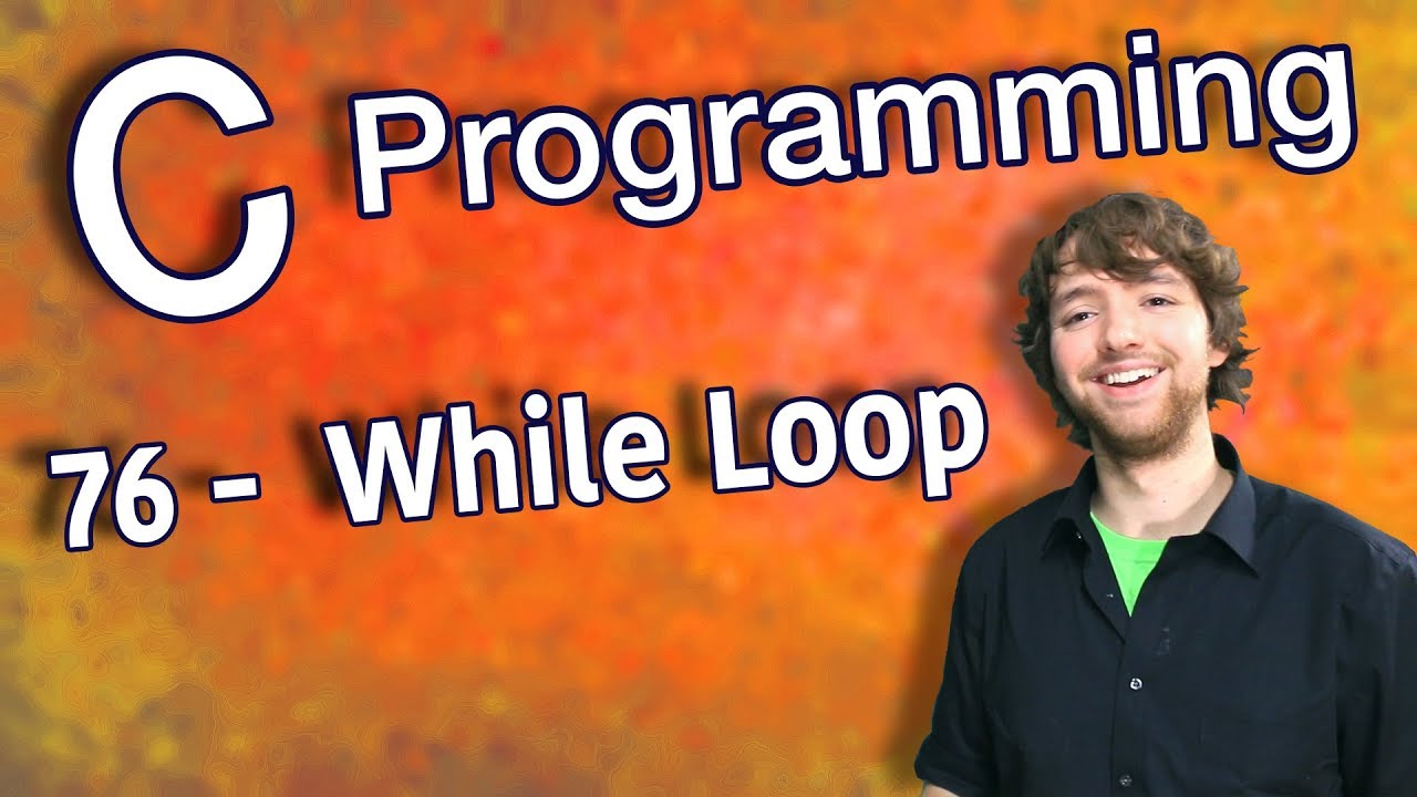 การวนลูปแบบ while c++  New 2022  C Programming Tutorial 76 -  While Loop