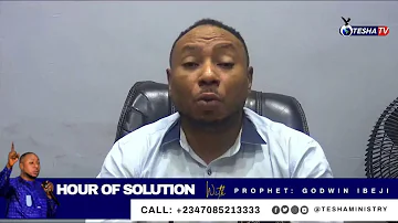 Hour of solution - Prophet Godwin Ibeji