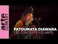 Fatoumata diawara  les concerts volants  arte concert