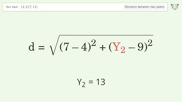 Find the distance between two points p1 (4,9) and p2 (7,13): Step-by-Step Video Solution