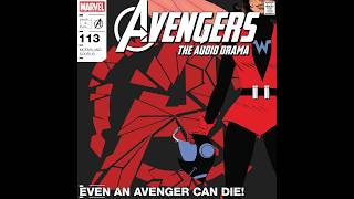 Avengers: The Audio Drama, Season One Finale Part 2 Even An Avengers Can Die