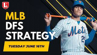 DFS Stacks, Pivots & Pitcher Strategy (FD/DK/Yahoo) | MLB Tuesday June 16th 2026