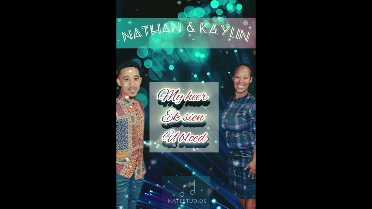 My Heer ek sien die bloed. Nathan lewendal ft. Kaylin Witbooi