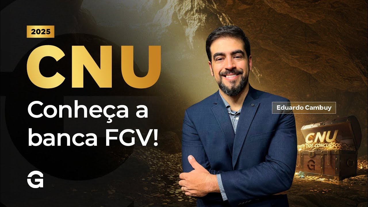 CNU 2025: Conheça a banca FGV!