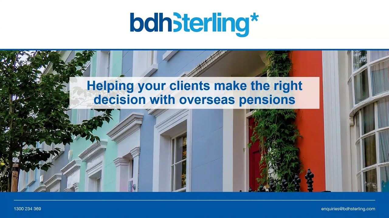 How to help clients make the right decision with their overseas pensions