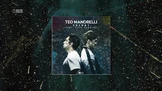 Teo Mandrelli Feat Cole Redding - Energy Vip Mix