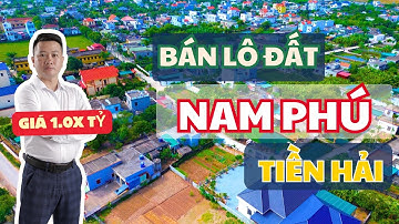 Bán đất Tiền Hải lô đất xã Nam Phú cách khu công nghiệp 2.5km