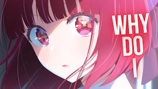 Nightcore - Why Do I (Lyrics)