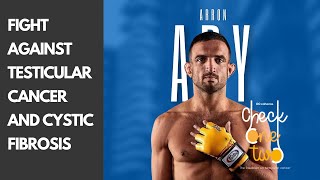 Aaron Aby’s Fight Against Testicular Cancer and Cystic Fibrosis