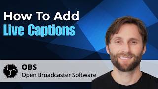 How to Add Live Captions in OBS Studio [2026 Guide]