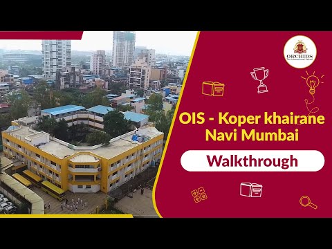 Walk Through | Terna ORCHIDS The International School Koper Khairane, Navi Mumbai