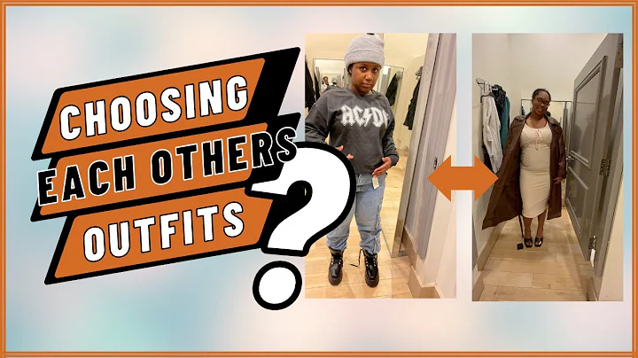 WE CHOSE EACH OTHERS OUTFITS |SOME PRETTY INTERESTING CHOICES|