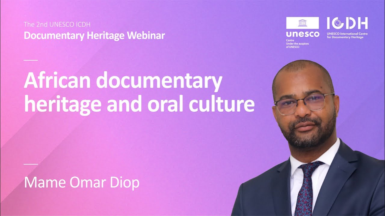 The 2nd UNESCO ICDH "Documentary Heritage" Webinar – (November 23rd, 2022) Africa