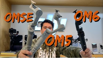 DJI OSMO MOBILE QUICK COMPARISON OSMO MOBILE SE vs OSMO MOBILE 5 vs OSMO MOBILE 6