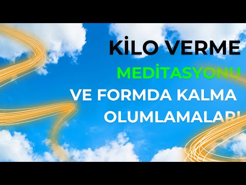 Bilinçaltı  Kilo Verme, Diyetsiz Zayıflama Meditasyonu Ve Olumlamalar