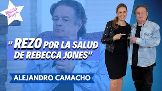 ALEJANDRO CAMACHO conmovido ¡pide por la salud de Rebecca Jones! | Entrevista con Matilde Obregón.