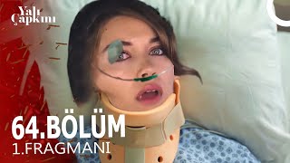 Yalı Çapkını 64. Bölüm Fragmanı