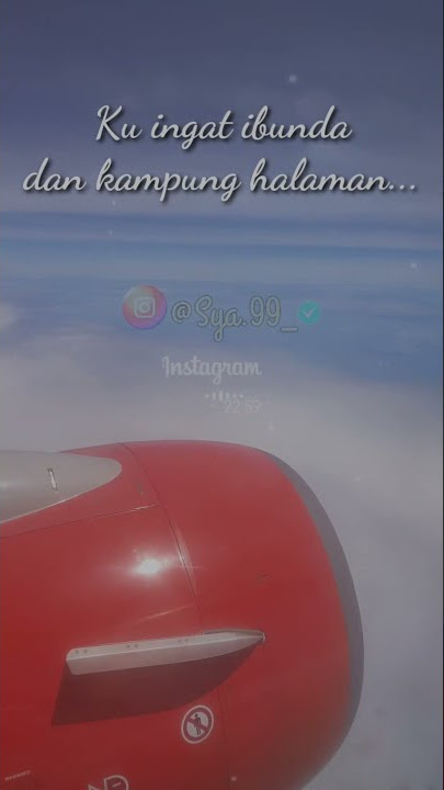 STORY WA MERANTAU - SEDIH🥺😢😥😓
