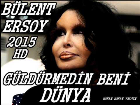 GÜLDÜRMEDİN BENİ DÜNYA BÜLENT ERSOY