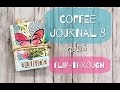 Coffee Journal 8 and Flip Through