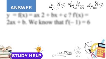 Find a parabola y ax2 bx c that passes through the point 1 4 and whose tangent lines at x 1 and x...