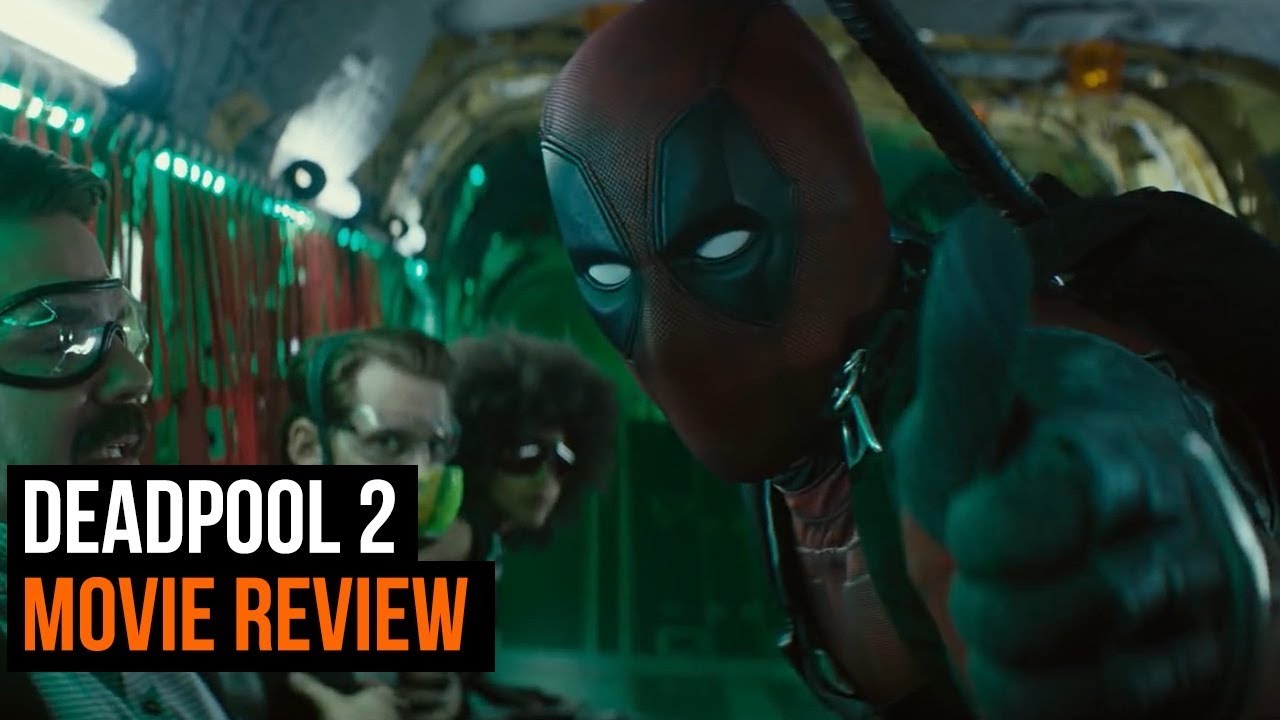 Deadpool 2 Is What All Sequels Should Be: Better Than Its Predecessor