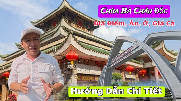 Hướng Dẫn Chi Tiết Ăn, Ở, Xe Cộ, Giá Phòng Và Các Điểm Tham Quan Khi Du Lịch Vía Bà Chúa Xứ Núi Sam