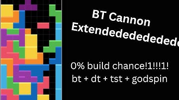 BT Cannon Extendedededededed Tutorial